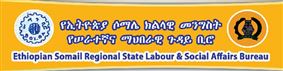 Ethiopian Somali Regional State Labour & Social Affairs Bureau