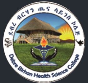 Amhara National Regional State Debre Berhan Health Science Collage